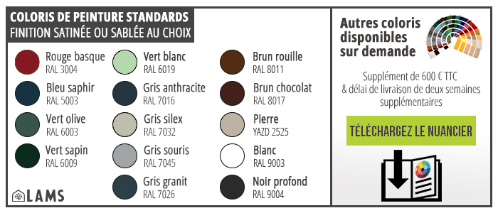 14 couleurs RAL standards au choix pour une personnalisation aisée de votre serre